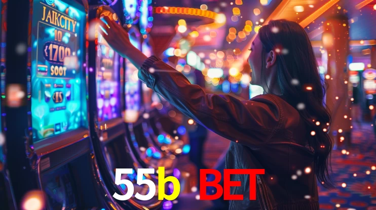 Explore as vantagens do 55b bet: serviço profissional e confiabilidade